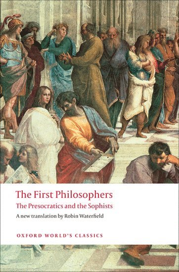Robin Waterfield, Robin Waterfield - The First Philosophers, Häftad