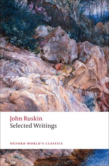 John Ruskin, Dinah Birch - Selected Writings, Häftad