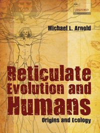 bokomslag Reticulate Evolution and Humans