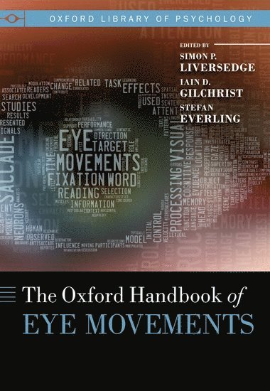 bokomslag The Oxford Handbook of Eye Movements