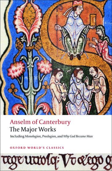 St. Anselm, Brian Davies, G. R. Evans - Anselm of Canterbury: The Major Works, Häftad