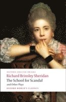 bokomslag The School for Scandal and Other Plays