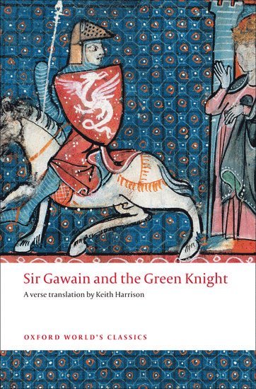 Keith Harrison, Helen Cooper, Oxford) Cooper, Helen (Professor of English Language and Literature, and Tutorial Fellow, Professor of English Language and Literature, and Tutorial Fellow, University College - Sir Gawain and The Green Knight, Häftad