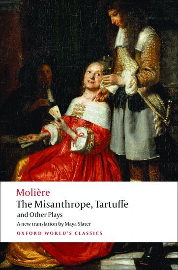 Molière - The Misanthrope, Tartuffe, and Other Plays, Häftad