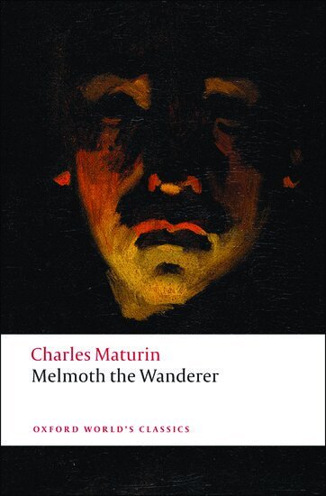 Charles Maturin, Douglas Grant - Melmoth the Wanderer, Häftad