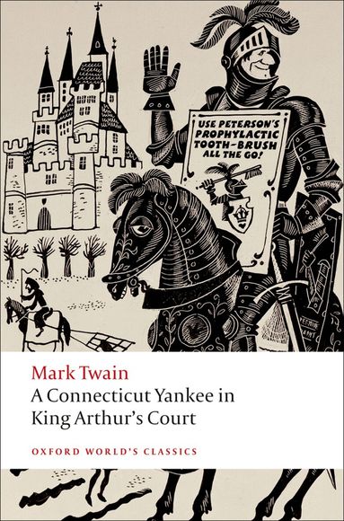 Mark Twain, M. Thomas Inge - A Connecticut Yankee in King Arthur's Court, Häftad