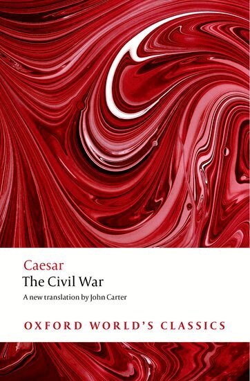Julius Caesar, J. M. Carter, J M Carter - The Civil War, Häftad