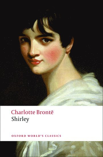 Charlotte Brontë, Charlotte Bronte, Janet Gezari, Margaret Smith, Herbert Rosengarten, University of British Columbia) Rosengarten, Herbert (Executive Director and Professor - Shirley, Häftad