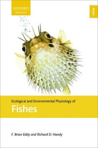 bokomslag Ecological and Environmental Physiology of Fishes