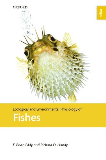 bokomslag Ecological and Environmental Physiology of Fishes