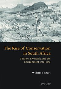 bokomslag The Rise of Conservation in South Africa