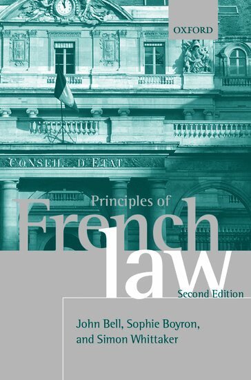 John Bell, Sophie Boyron, Simon Whittaker - Principles of French Law, Häftad