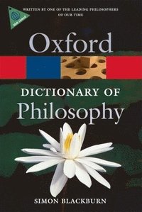 bokomslag The Oxford Dictionary of Philosophy