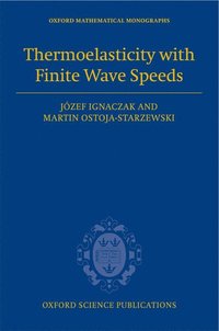 bokomslag Thermoelasticity with Finite Wave Speeds