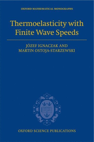 bokomslag Thermoelasticity with Finite Wave Speeds