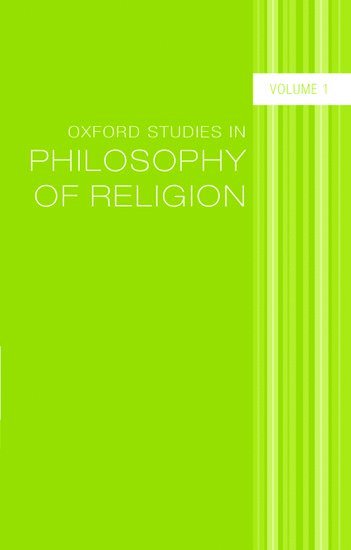 Oxford Studies in Philosophy of Religion 1