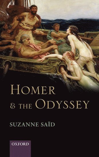 Suzanne Saïd - Homer and the Odyssey, Inbunden