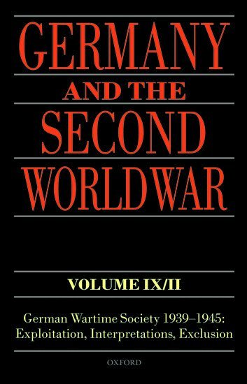 Jörg Echternkamp - Germany and the Second World War Volume IX/II, Inbunden