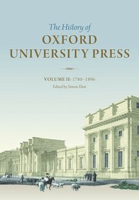 bokomslag The History of Oxford University Press: Volume II