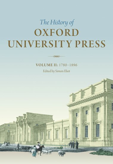 The History of Oxford University Press: Volume II 1