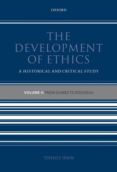 Terence Irwin - The Development of Ethics: Volume 2, Inbunden