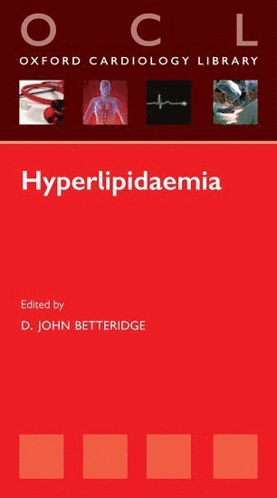 John Betteridge, UK) Betteridge, John (Professor of Endocrinology and Metabolism, University College, London - Hyperlipidaemia, Häftad