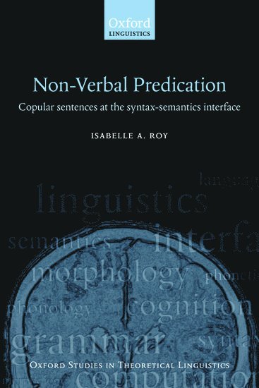 Isabelle Roy, Isabelle (University Paris 8) Roy - Nonverbal Predication, Inbunden
