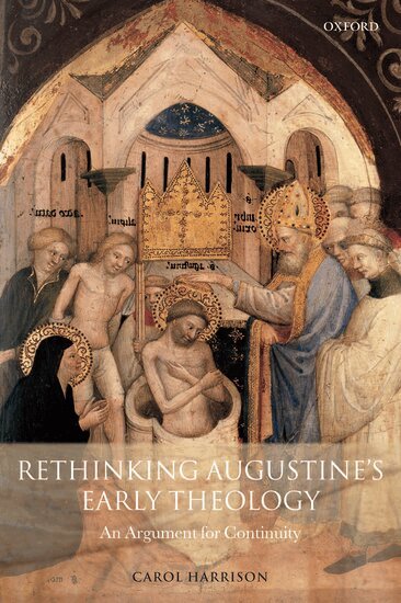 Carol Harrison - Rethinking Augustine's Early Theology, Häftad