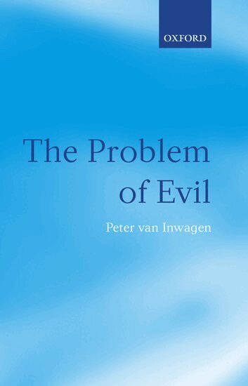Peter van Inwagen - The Problem of Evil, Häftad