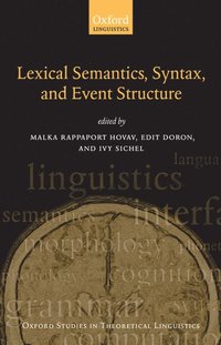 bokomslag Lexical Semantics, Syntax, and Event Structure