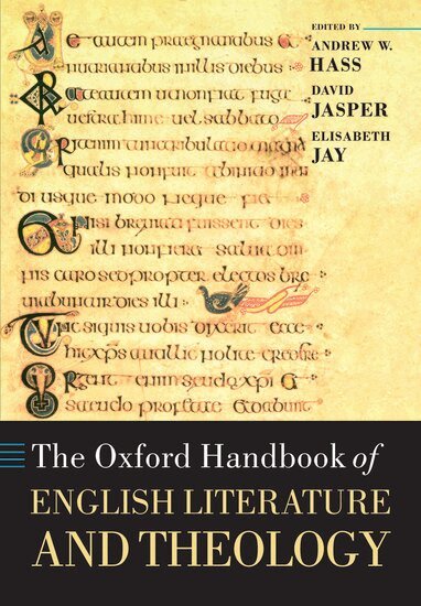 Andrew Hass, David Jasper, Elisabeth Jay - The Oxford Handbook of English Literature and Theology, Häftad