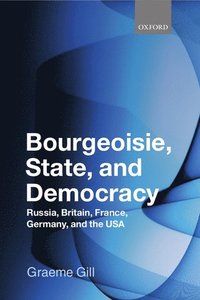 bokomslag Bourgeoisie, State and Democracy