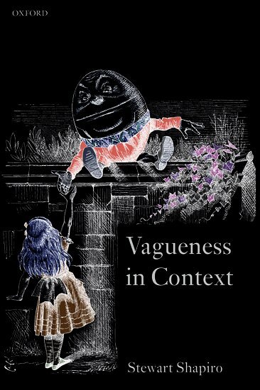 Stewart Shapiro - Vagueness in Context, Häftad