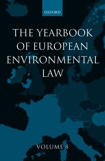 Thijs Etty, Han Somsen - The Yearbook of European Environmental Law, Inbunden