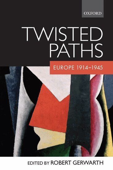 Robert Gerwarth - Twisted Paths, Häftad