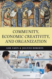 bokomslag Community, Economic Creativity, and Organization