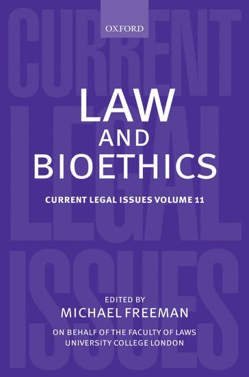 FREEMAN, Michael Freeman, University College London) Freeman, Michael (Professor of English Law - Law and Bioethics, Inbunden