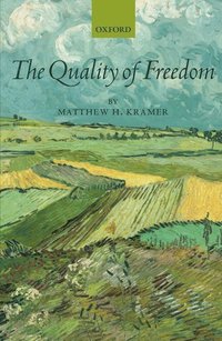 bokomslag The Quality of Freedom