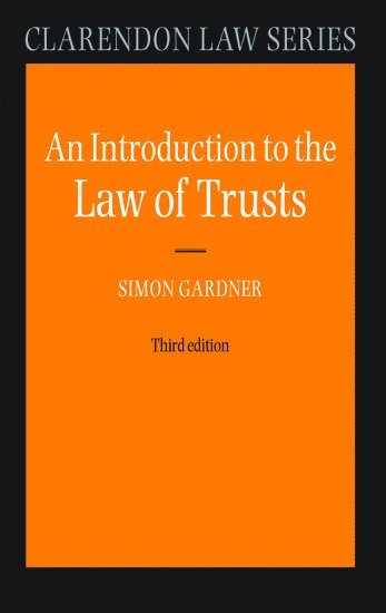 An Introduction to the Law of Trusts 1