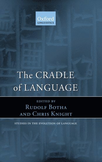 The Cradle of Language 1