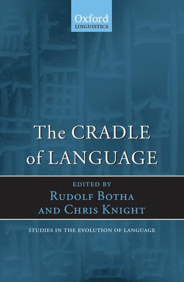 The Cradle of Language 1