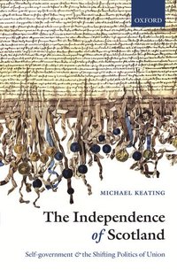 bokomslag The Independence of Scotland