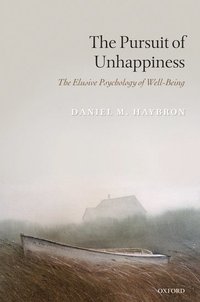 bokomslag The Pursuit of Unhappiness