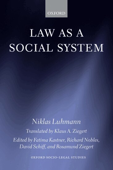 Niklas Luhmann, Fatima Kastner, Richard Nobles - Law as a Social System, Häftad
