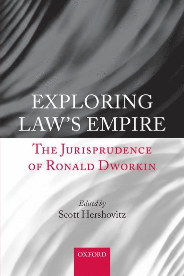 Scott Hershovitz, Scott (Assistant Professor of Law at the University of Michigan) Hershovitz - Exploring Law's Empire, Häftad