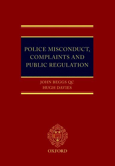 Police Misconduct, Complaints, and Public Regulation 1