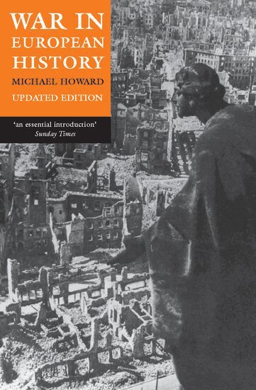 Michael Howard - War in European History, Häftad