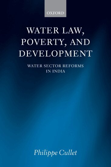 Philippe Cullet - Water Law, Poverty, and Development, Inbunden