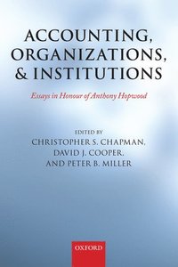 bokomslag Accounting, Organizations, and Institutions