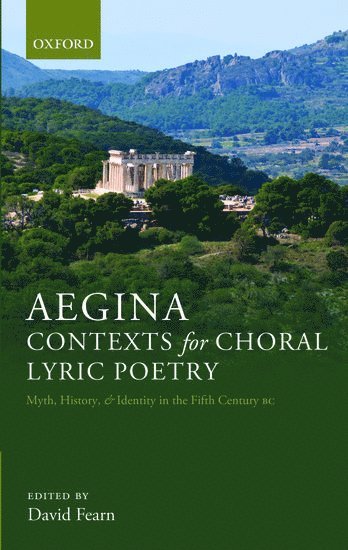 Aegina: Contexts for Choral Lyric Poetry 1